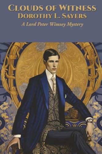 7 editions of Clouds of Witness by Dorothy L Sayers