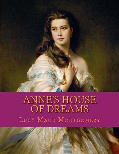 Cover Art for 9781974381746, Anne's House of Dreams by Lucy Maud Montgomery