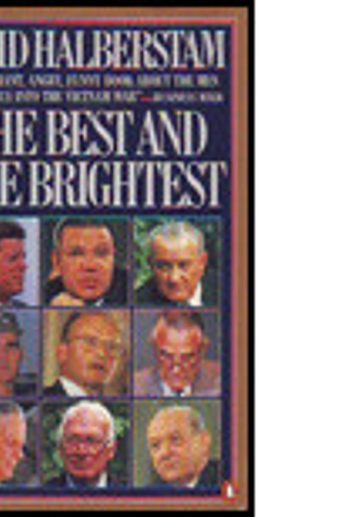 Cover Art for 9780140069839, The Best and the Brightest by David Halberstam