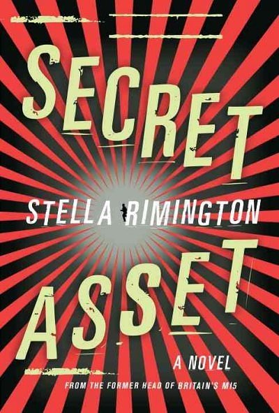 Cover Art for 9781400043958, Secret Asset by Stella Rimington