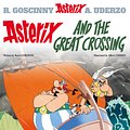 Cover Art for 9780752866475, Asterix: Asterix and the Great Crossing: Album 22 by Rene Goscinny