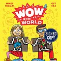 Cover Art for 9780358512998, Wow in the World: The How and Wow of the Human Body Signed Edition: From Your Tongue to Your Toes and All the Guts in Between by Mindy Thomas, Guy Raz