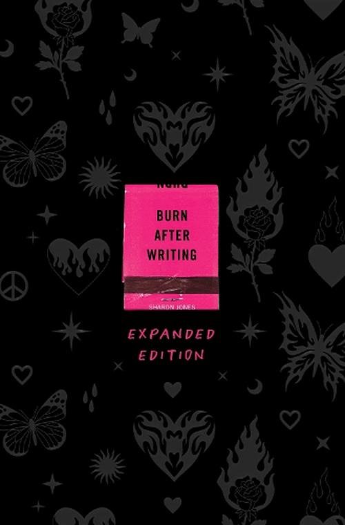 Cover Art for 9781529946543, Burn After Writing: EXPANDED EDITION by Sharon Jones