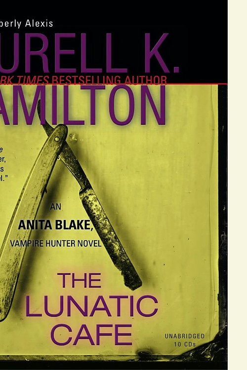 Cover Art for 9781101145661, The Lunatic Cafe by Laurell K. HamiltonOn Tour