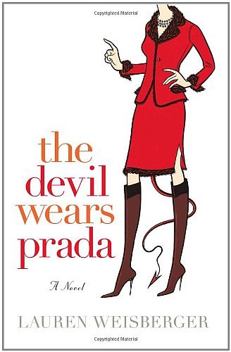 Cover Art for 9780307275554, The Devil Wears Prada by Lauren Weisberger