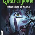 Cover Art for B01HUPUMJQ, Chair de poule, Tome 4: Prisonniers du miroir by R.l Stine