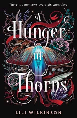 Cover Art for 9780593562666, A Hunger of Thorns by Lili Wilkinson