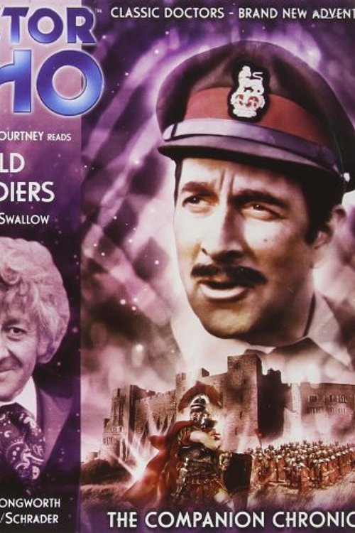 Cover Art for 9781844352920, Old Soldiers (Doctor Who: The Companion Chronicles, 2.3) by James Swallow