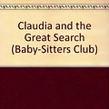 Cover Art for 9780833598554, Claudia and the Great Search (Baby-Sitters Club) by Ann M. Martin