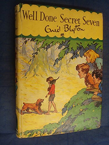 Cover Art for 9780340039489, Well Done, Secret Seven by Enid Blyton