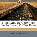 Cover Art for 9781248854730, Three Men in a Boat by Jerome Klapka Jerome