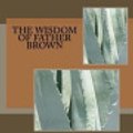 Cover Art for 9781976268106, The Wisdom of Father Brown by G. K. Chesterton