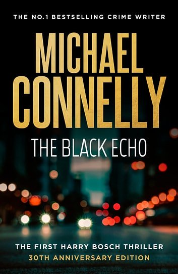 Cover Art for 9781743430743, The Black Echo by Michael Connelly