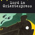 Cover Art for 9783596507481, Mord im Orientexpress by Agatha Christie