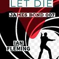 Cover Art for 1230004095484, Live and Let Die by Ian Fleming