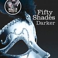 Cover Art for 9780099579922, Fifty Shades Darker by E L. James