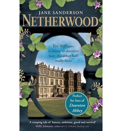 Cover Art for 0884847237207, Netherwood: The Hoyland Family Has Its Secrets. Their Employees Know Them All. (Paperback) - Common by By (author) Jane Sanderson