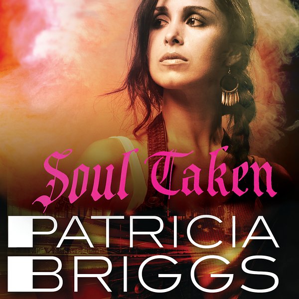 13 editions of Soul Taken by Patricia Briggs