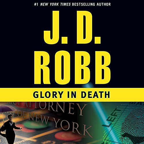 Cover Art for B00NMYQ26C, Glory in Death by J. D. Robb