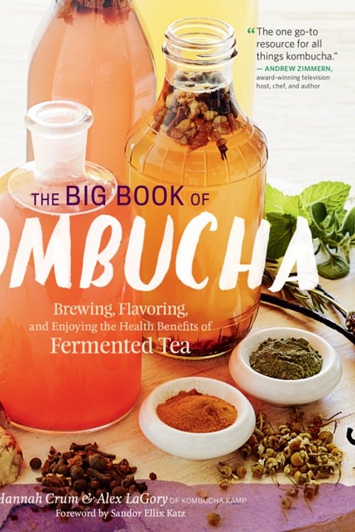 Cover Art for 9781612124339, The Big Book of KombuchaBrewing, Flavoring, and Enjoying the Benefits o... by Hannah Crum