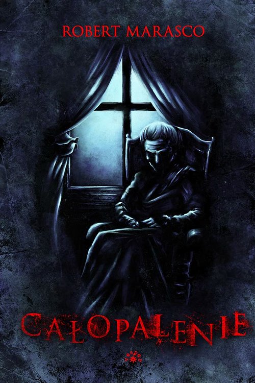 Cover Art for 9788377313497, Całopalenie by Robert Marasco