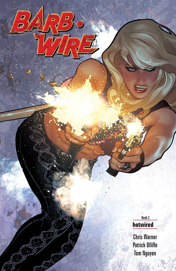 Barb Wire Book 2Hotwired (2015)