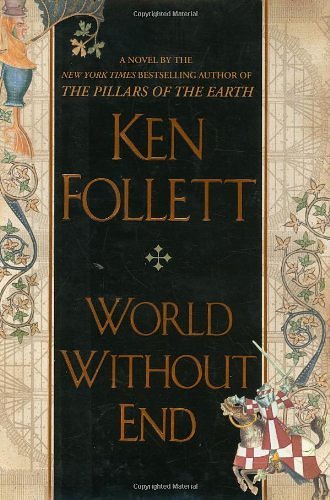 Cover Art for B01N8UAKLG, World Without End by Ken Follett