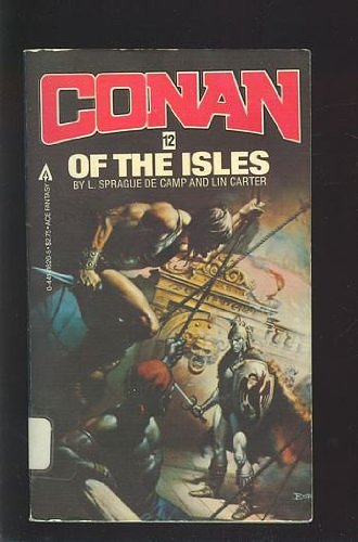 Cover Art for 9780441116201, Conan 12/of Isles by Robert Howard