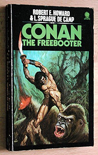 Cover Art for 9780722146965, Conan the Freebooter by Robert E. Howard, L. Sprague De Camp