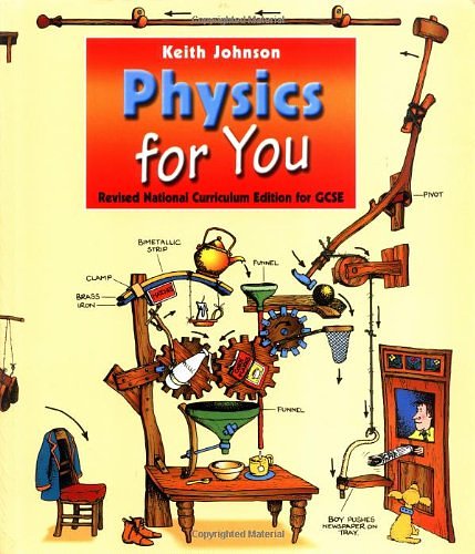 Cover Art for 9780748762361, Physics for You - National Curriculum Edition for GCSE by Lawrie Ryan, B. A. Johnson