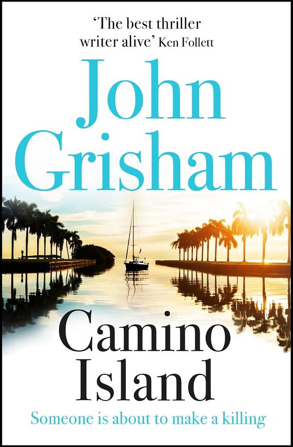 Cover Art for 9781473663763, Camino Island by John Grisham