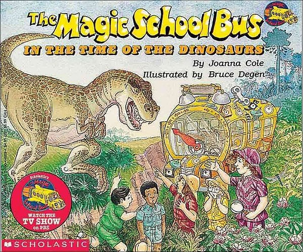 Cover Art for 9780785763246, The Magic School Bus in the Time of the Dinosaurs by Joanna Cole