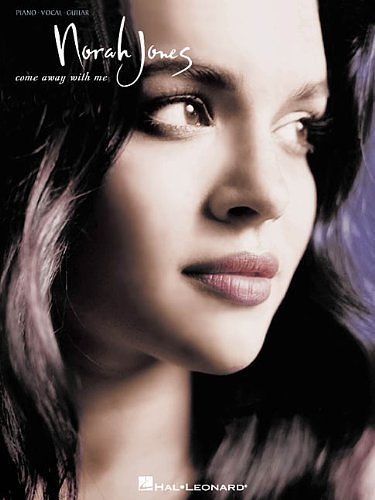 Cover Art for 0073999064957, Norah Jones - Come Away with Me by Norah Jones