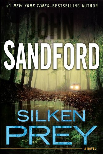 Cover Art for 9781410458322, Silken Prey by John Sandford