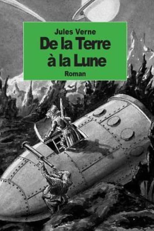 Cover Art for 9781500905002, De la Terre a la Lune by Jules Verne