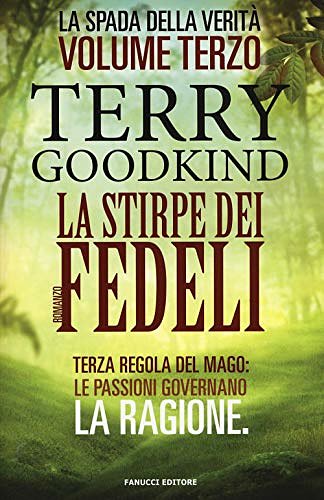 Cover Art for 9788834728130, La Stirpe dei Fedeli by Terry Goodkind