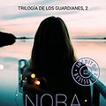 Cover Art for 9788466339278, La bahía de los suspiros (Trilogía de los Guardianes 2) by Nora Roberts