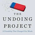 Cover Art for 9781410496454, The Undoing Project: A Friendship That Changed Our Minds by Michael Lewis