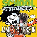 Cover Art for B01G1K1SL2, Middle School: Dog's Best Friend by James Patterson, Chris Tebbetts