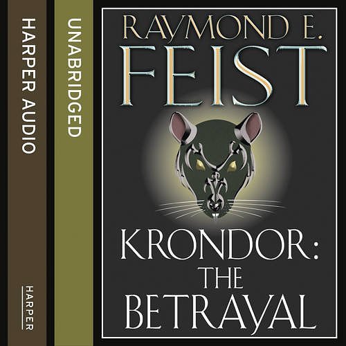 Cover Art for 9780007570324, Krondor: The Betrayal by Raymond E. Feist