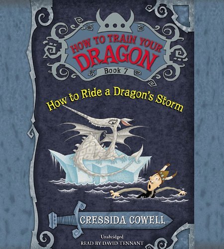 Cover Art for 9781478954187, How to Train Your Dragon: How to Ride a Dragon's Storm by Cressida Cowell