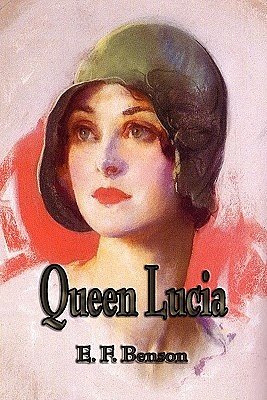 Cover Art for 9781603863629, Queen Lucia by E. F. Benson