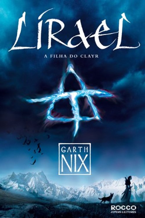 Cover Art for 9788579800894, Lirael. A Filha Do Clayr - Volume 2. Coleção O Reino Antigo by Garth Nix