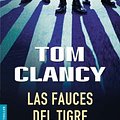 Cover Art for 9788408067450, Las Fauces Del Tigre / The Teeth of the Tiger (Bestseller (Booket Numbered)) (Spanish Edition) by Tom Clancy