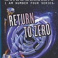 Cover Art for 9780062493828, Return to Zero by Pittacus Lore