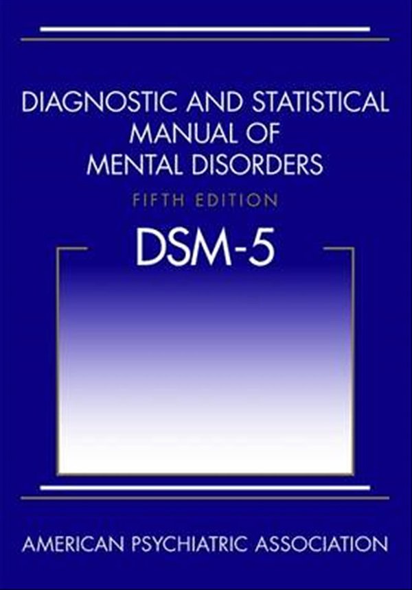 Cover Art for 9780890425558, Diagnostic and Statistical Manual of Mental Disorders (DSM-5) by American Psychiatric Association