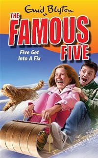 Cover Art for 9781844569755, Famous Five: Five Get Into A Fix: Book 17 by Enid Blyton