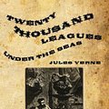 Cover Art for 9781770832213, Twenty Thousand Leagues Under the Seas: An Underwater Tour of the World by Jules Verne