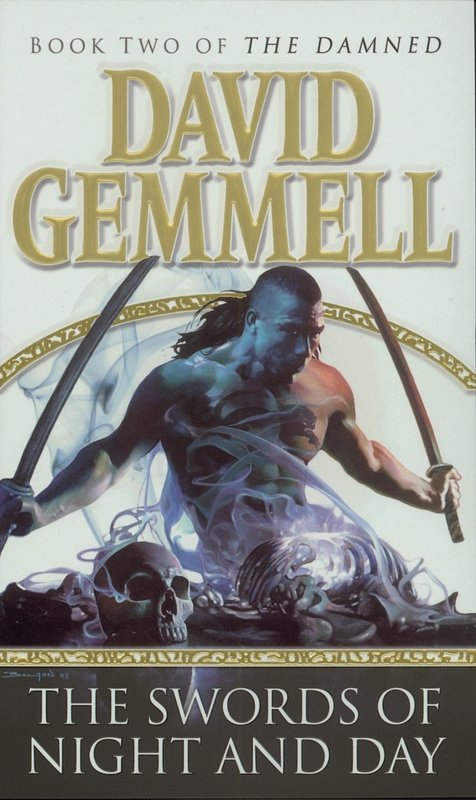 Cover Art for 9780552146784, The Swords Of Night And Day by David Gemmell