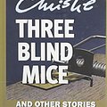 Cover Art for 9781611737776, Three Blind Mice and Other Stories by Agatha Christie